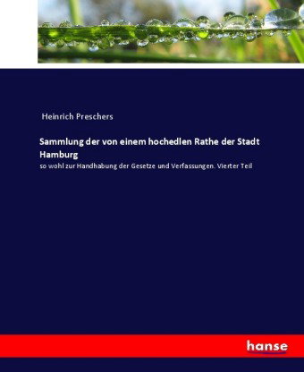 Sammlung der von einem hochedlen Rathe der Stadt Hamburg
