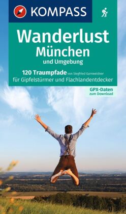 KOMPASS Wanderlust München und Umgebung