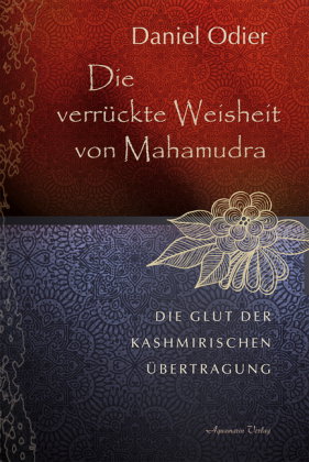 Die verrückte Weisheit der Yoginis