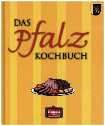 Das Pfalz Kochbuch