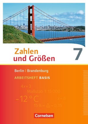 Zahlen und Größen - Berlin und Brandenburg - 7. Schuljahr