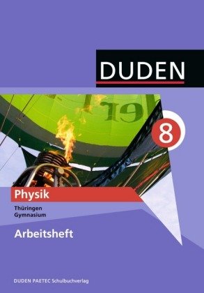 Duden Physik - Gymnasium Thüringen - Bisherige Ausgabe - 8. Schuljahr