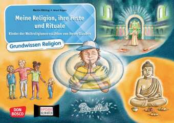 Meine Religion, ihre Feste und Rituale. Kinder der Weltreligionen erzählen von ihrem Glauben. Kamish