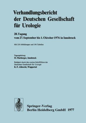Verhandlungsbericht der Deutschen Gesellschaft für Urologie2, 8. Tagung vom 27. September bis 1. Okt