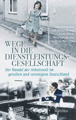Wege in die Dienstleistungsgesellschaft