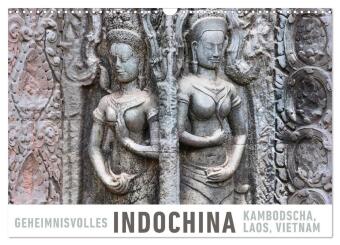 Geheimnisvolles Indochina Kambodscha, Laos, Vietnam (Wandkalender 2024 DIN A3 quer), CALVENDO Monats