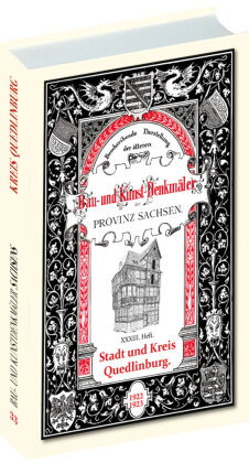Bau- und Kunstdenkmäler Stadt und Kreis QUEDLINBURG 1922-1923