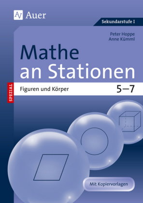 Mathe an Stationen spezial Figuren und Körper 5-7