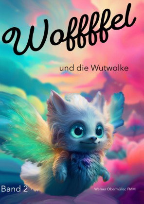 Woffffel und die Wutwolke!