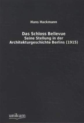Das Schloss Bellevue