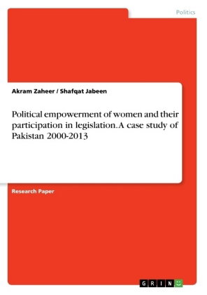 Political empowerment of women and their participation in legislation. A case study of Pakistan 2000