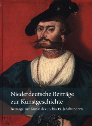Niederdeutsche Beiträge zur Kunstgeschichte, Neue Folge, Band 7
