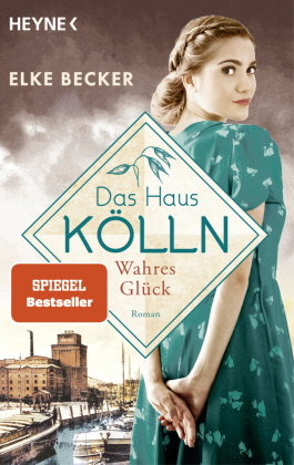 Das Haus Kölln. Wahres Glück