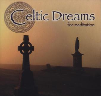 Celtic Dreams for Meditation, 1 Audio-CD