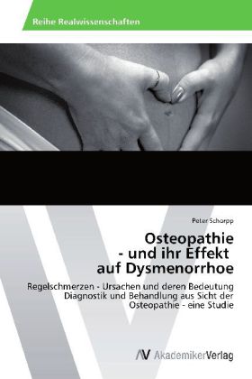 Osteopathie - und ihr Effekt auf Dysmenorrhoe