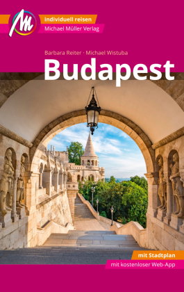 Budapest MM-City Reiseführer Michael Müller Verlag