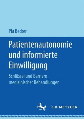 Patientenautonomie und informierte Einwilligung