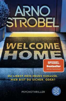 Welcome Home - Du liebst dein neues Zuhause. Hier bist du sicher. Oder?