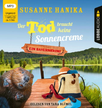 Der Tod braucht keine Sonnencreme, 1 Audio-CD, 1 MP3