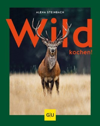 Wild kochen!
