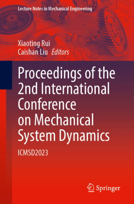 Proceedings of the 2nd International Conference on Mechanical System Dynamics, m. 5 Buch