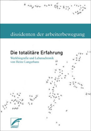 Heinz Langerhans: Die totalitäre Erfahrung