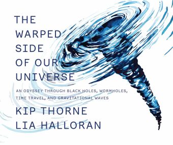 The Warped Side of Our Universe - An Odyssey through Black Holes, Wormholes, Time Travel, and Gravit
