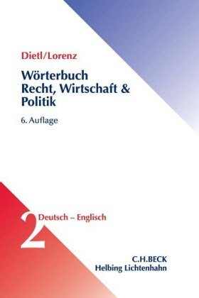 Fachwörterbuch Recht, Wirtschaft und Politik Band 2: Deutsch - Englisch. Bd.2