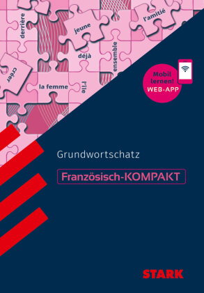 STARK Französisch - KOMPAKT - Grundwortschatz, m. 1 Buch, m. 1 Beilage