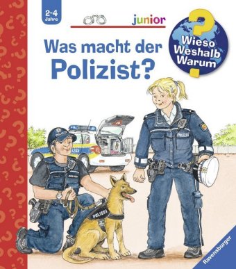 Wieso? Weshalb? Warum? junior, Band 65 - Was macht der Polizist?