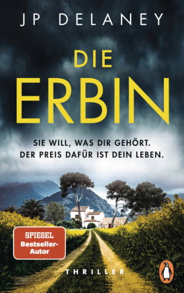 Die Erbin - Sie will, was dir gehört. Der Preis dafür ist dein Leben.