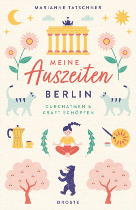 Meine Auszeiten - Berlin