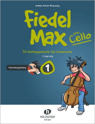 Fiedel-Max goes Cello 1 - Klavierbegleitung. Bd.1