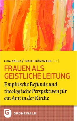 Frauen als Geistliche Leitung