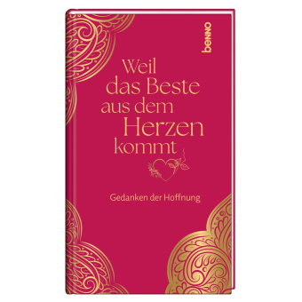 Weil das Beste aus dem Herzen kommt