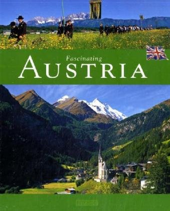 Fascinating Austria - Faszinierendes Österreich
