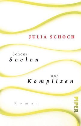 Schöne Seelen und Komplizen