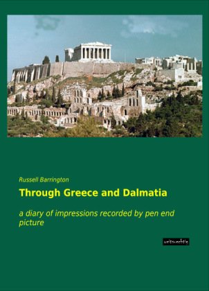 Through Greece and Dalmatia