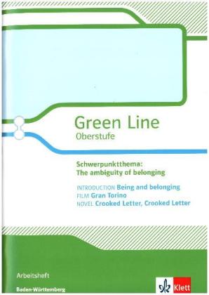Green Line Oberstufe. Schwerpunktthema Abitur Baden-Württemberg: The ambiguity of belonging