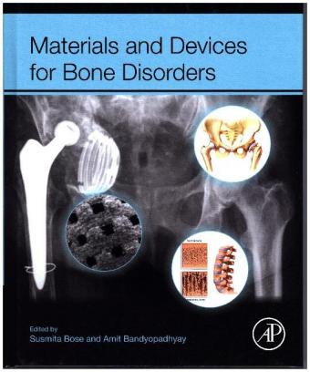 Materials and Devices for Bone Disorders