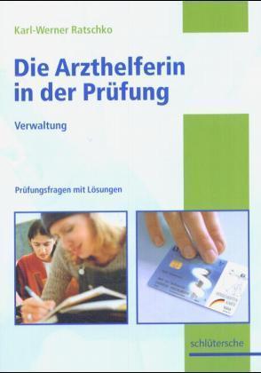 Die Arzthelferin in der Prüfung