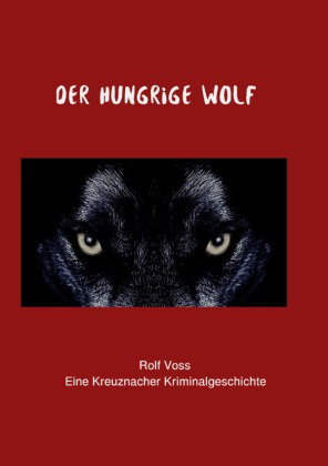 Der Hungrige Wolf