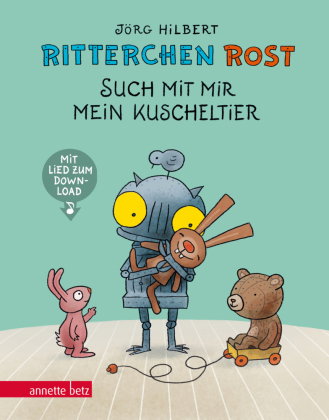 Ritterchen Rost - Such mit mir mein Kuscheltier (Ritterchen Rost, Bd.)