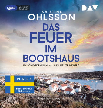 Das Feuer im Bootshaus. Ein Schwedenkrimi mit August Strindberg, 2 Audio-CD, 2 MP3