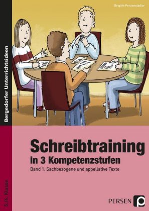 Schreibtraining in 3 Kompetenzstufen - Band 1. Bd.1