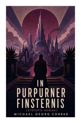 In purpurner Finsternis (Dystopie-Roman)