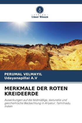 MERKMALE DER ROTEN KREIDEERDE