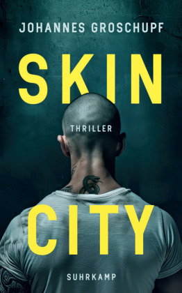 Skin City - Thriller (Berlin Noir 4)