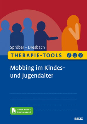Therapie-Tools Mobbing im Kindes- und Jugendalter