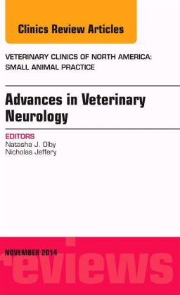 Advances in Veterinary Neurology, An Issue of Veterinary Clinics of North America: Small Animal Prac